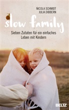 Julia Dibbern, Nicola Schmidt - Slow Family