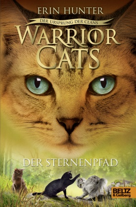 Erin Hunter, Anja Hansen-Schmidt - Warrior Cats - Der Ursprung der Clans. Der Sternenpfad