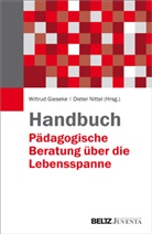 Wiltru Gieseke, Wiltrud Gieseke, Nittel, Nittel, Dieter Nittel - Handbuch Pädagogische Beratung über die Lebensspanne