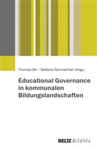 Thoma Olk, Thomas Olk, Schmachtel, Stefanie Schmachtel - Educational Governance in kommunalen Bildungslandschaften
