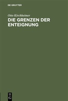 Otto Kirchheimer - Die Grenzen der Enteignung