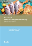 Johann Hamdorf, DI e V, DIN e V - Die aktuelle Lebensmittelhygiene-Verordnung