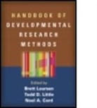 Robert A. Ackerman, Noel Card, Noel A. Card, Noel A. (University of Arizona Card, Brett Laursen, Brett (Florida Atlantic University Laursen... - Handbook of Developmental Research Methods