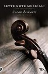 Zoran Zivkovic - Sette note musicali