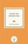 Joel S. Goldsmith - Living the Infinite Way