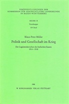 Klaus-Peter Müller - Politik und Gesellschaft im Krieg