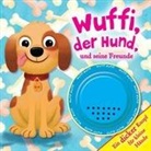 Ben Mantle - Wuffi, der Hund und seine Freunde, m. Soundeffekten