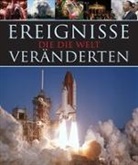 Michael Heatley - Ereignisse die die Welt veränderten