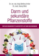 Anja B. Irmler, Anja Bettina Irmler, Anja Bettina (Dr. rer. nat. Irmler, Anja Bettina (Dr. rer. nat.) Irmler, Georg Wolz, Georg ( Wolz - Darm und sekundäre Pflanzenstoffe