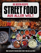 Die besten Street Food aus aller Welt