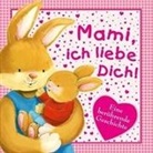 Mami ich liebe Dich!