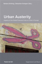 Schipper, Schipper, Sebastian Schipper, Barbar Schönig, Barbara Schönig - Urban Austerity