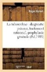 Roger Hyvert, Hyvert-r - La tuberculose: diagnostic