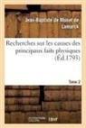 De Lamarck-J-B, Jean-Baptiste de Monet de Lamarck, de Lamarck-J-B - Recherches sur les causes des