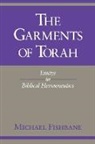 Michael Fishbane - The Garments of Torah