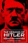 Paul Haffner, Sebastain Haffner, Sebastian Haffner - The Meaning of Hitler