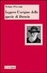 Telmo Pievani - Leggere L'origine delle specie di Darwin