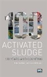 Jiri Jenkins Wanner, David Jenkins, Jiri Wanner - Activated Sludge - 100 Years and Counting