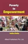 Indira Dutta - Poverty to Empowerment
