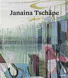 Janaina Tschäpe, Janaina Tschape - Janaina Tschäpe
