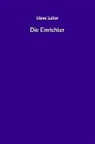 Steve Sabor, Hans Scheuerecker, Hans Scheuerecker - Die Einrichter