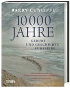 Barry Cunliffe, Barry (Sir) Cunliffe, Gina Beitscher - 10000 Jahre