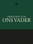 An Olaerts, Tony Le Duc, Antoon Jamine - De keuken van ons vader
