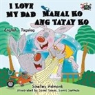 Shelley Admont, Kidkiddos Books, S. A. Publishing - I Love My Dad Mahal Ko ang Tatay Ko