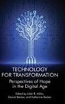 Daniel Becker, Katherine Becker, Libbi R. Miller - Technology For Transformation