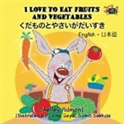 Shelley Admont, S. A. Publishing - I Love to Eat Fruits and Vegetables
