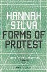 Hannah Silva - Forms of Protest