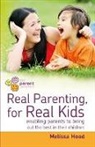 Melissa Hood, Hood Melissa - Real Parenting for Real Kids