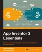 Felicia Kamriani, Krishnendu Roy - App Inventor 2 Essentials