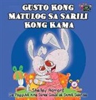 Shelley Admont, Kidkiddos Books, S. A. Publishing - Gusto Kong Matulog Sa Sarili Kong Kama
