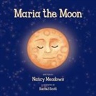 Nancy Meadows, Rachel Scott - Maria the Moon