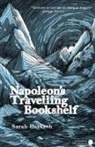 Sarah Hesketh - Napoleon''s Travelling Bookshelf