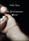Fulvio Fusco - Un filo di tenerezza
