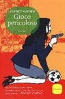 Gabriella Genisi, M. Gabriella Genisi - Gioco pericoloso