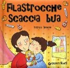 Patrizia Nencini - Filastrocca scaccia bua