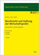 Richa Harder, Richard Harder, Petr Lorey, Petra Lorey, Bernhar Schmitz, Bernhard Schmitz... - Berufsrecht und Haftung der Wirtschaftsprüfer