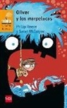 Philip Reeve, Sarah McIntyre - Oliver y las marpelucas