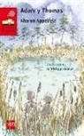 Aharon Appelfeld, Philippe Dumas - Adam y Thomas