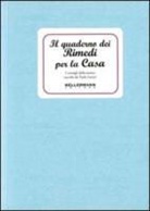 Paola Fantin - Il quaderno dei rimedi per la casa. I consigli della nonna