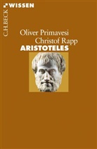 Olive Primavesi, Oliver Primavesi, Christof Rapp - Aristoteles