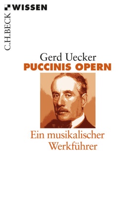 Giacomo Puccini, Gerd Uecker - Puccinis Opern - Ein musikalischer Werkführer