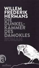Willem Fr. Hermans, Willem Frederik Hermans - Die Dunkelkammer des Damokles
