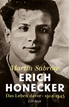 Martin Sabrow - Erich Honecker
