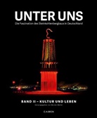 Werne Müller, Werner Müller - Unter uns - 2: Unter uns  Band II: Kultur und Leben