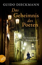 Guido Dieckmann - Das Geheimnis des Poeten