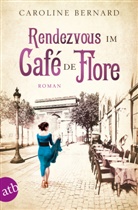 Caroline Bernard - Rendezvous im Café de Flore